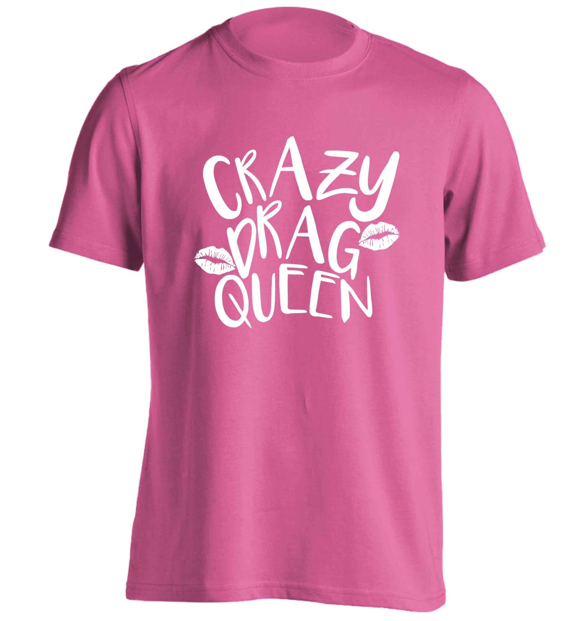 Crazy drag queen adults unisex pink Tshirt 2XL