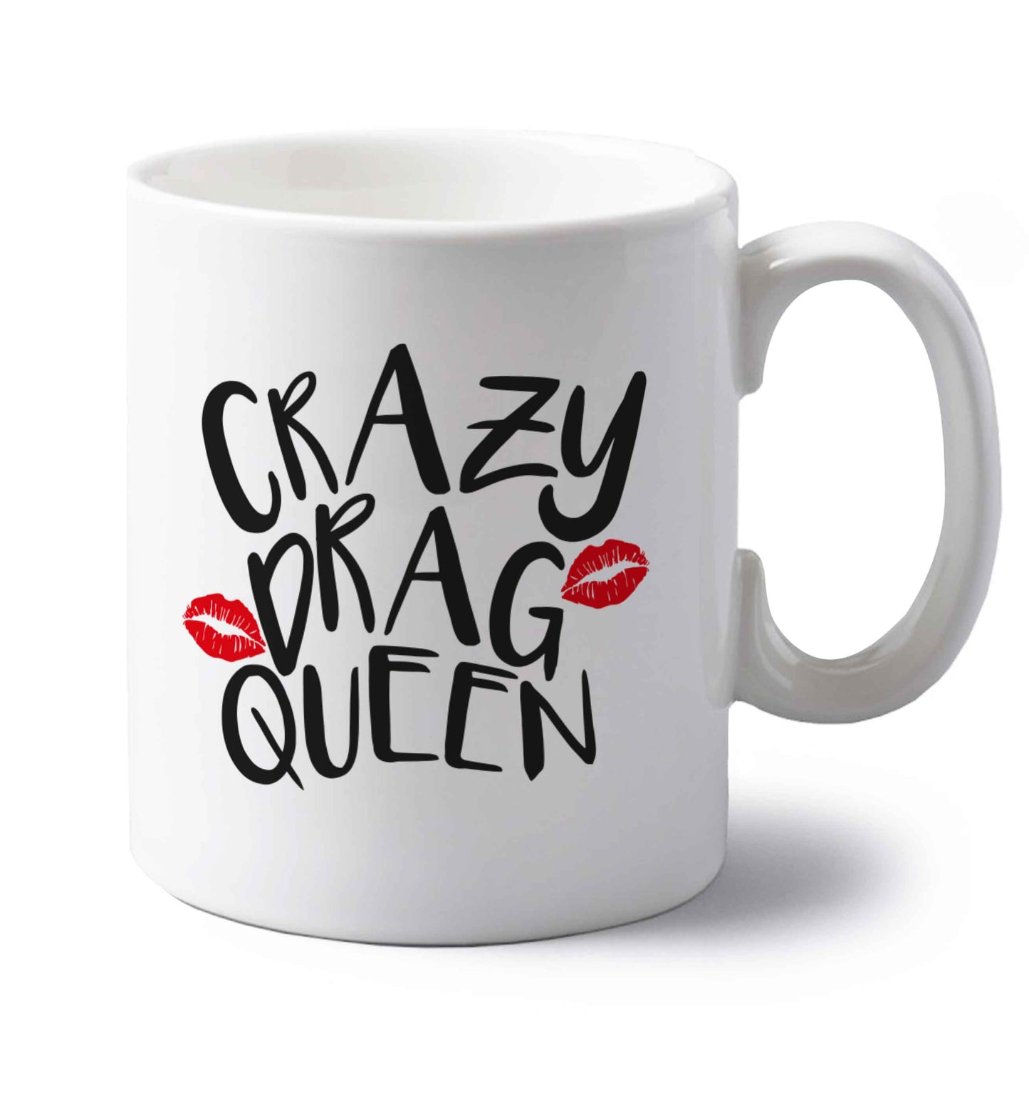Crazy drag queen left handed white ceramic mug 
