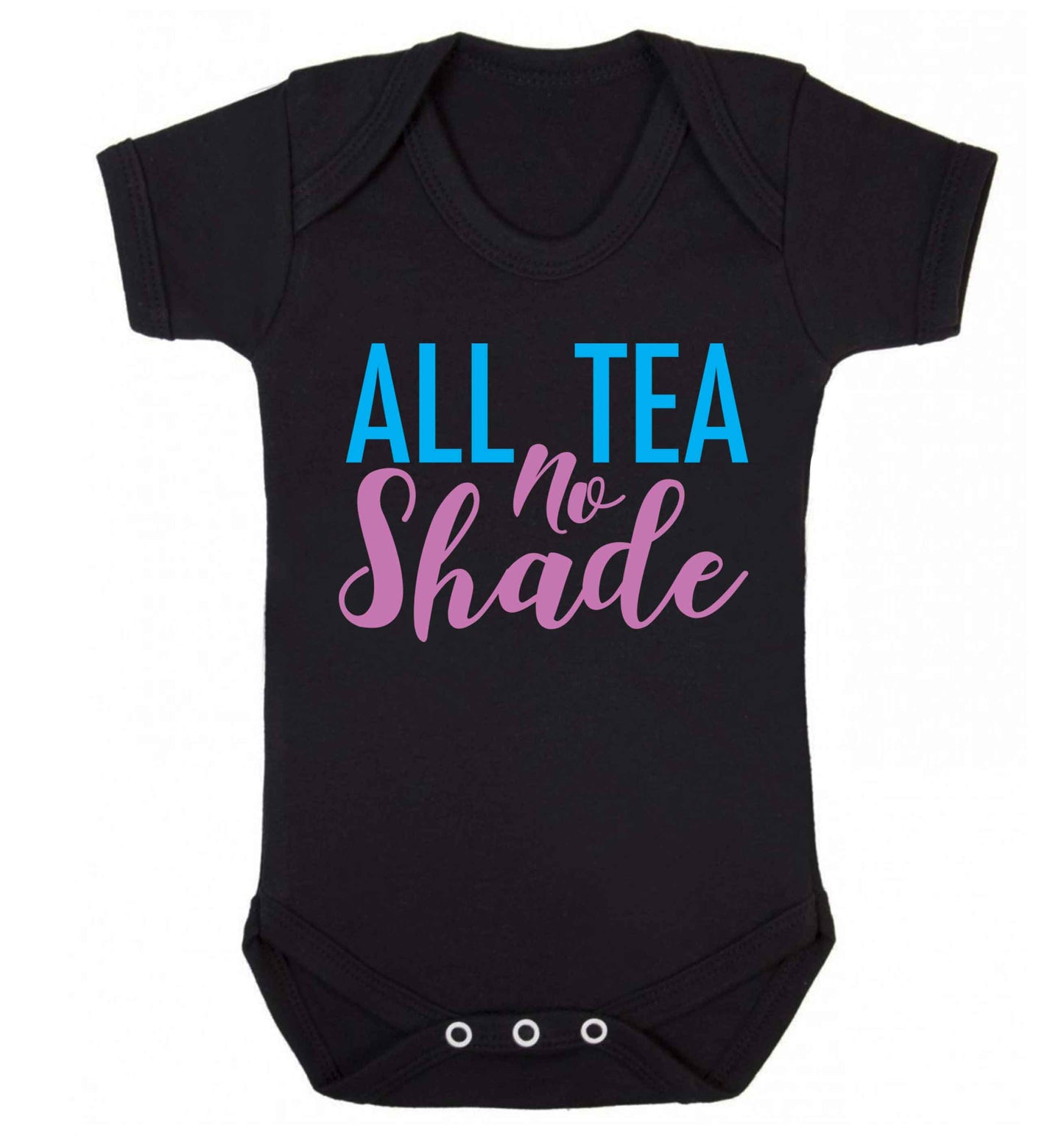 All tea no shade Baby Vest black 18-24 months