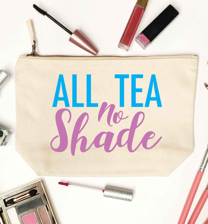 All tea no shade natural makeup bag