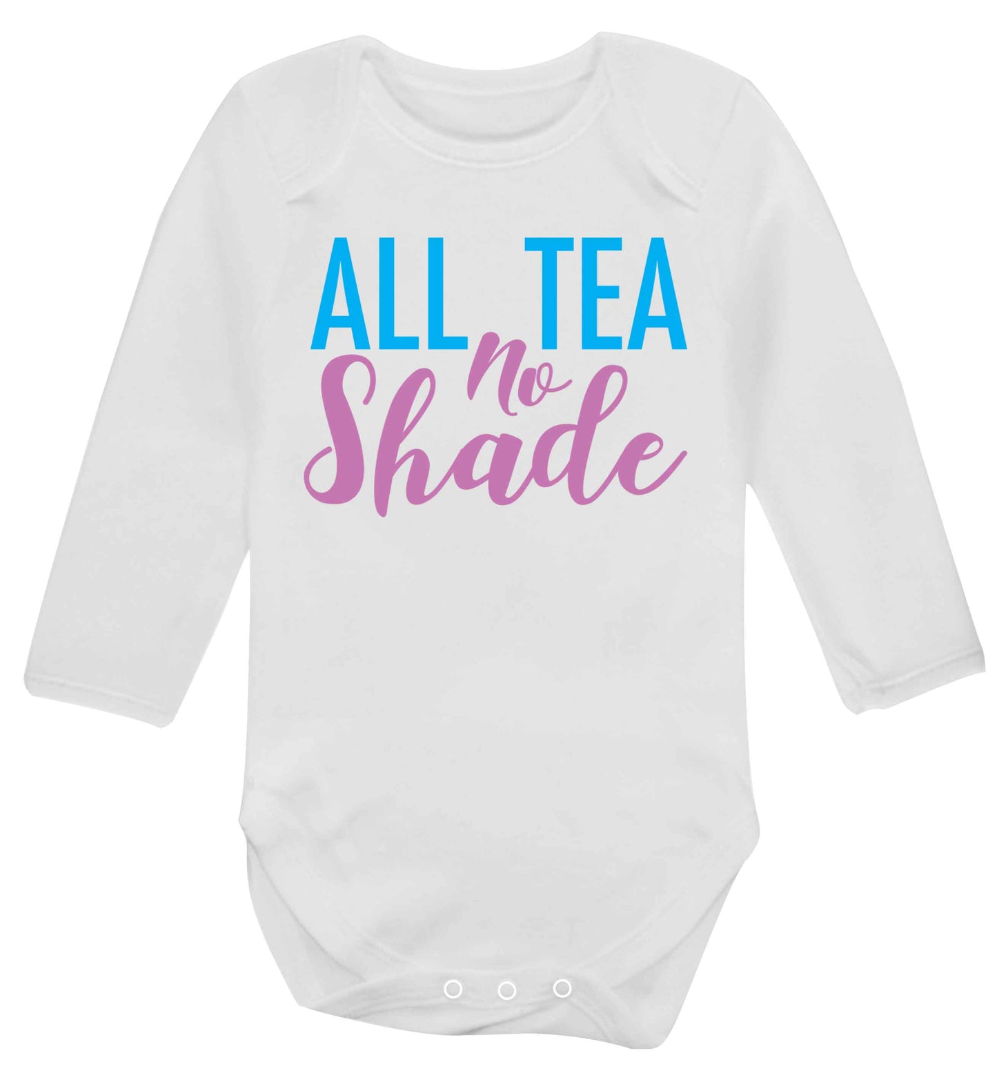 All tea no shade Baby Vest long sleeved white 6-12 months