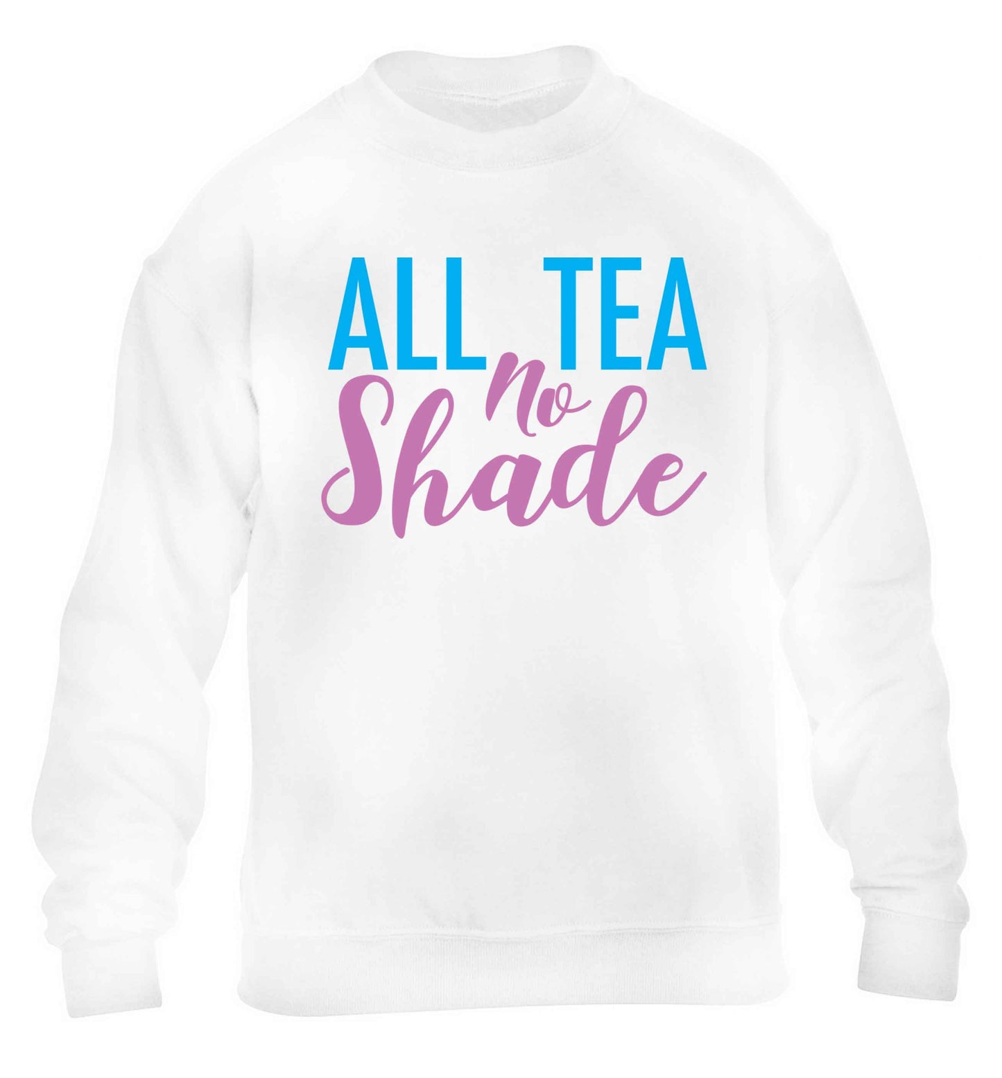 All tea no shade children's white sweater 12-13 Years