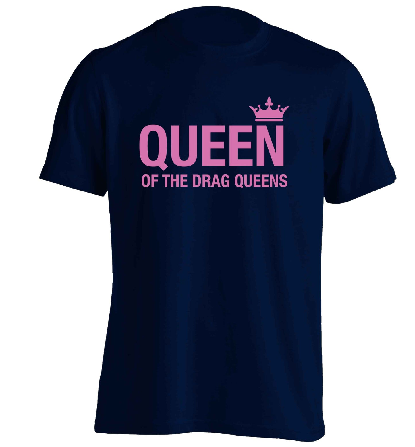 Queen of the drag Queens adults unisex navy Tshirt 2XL