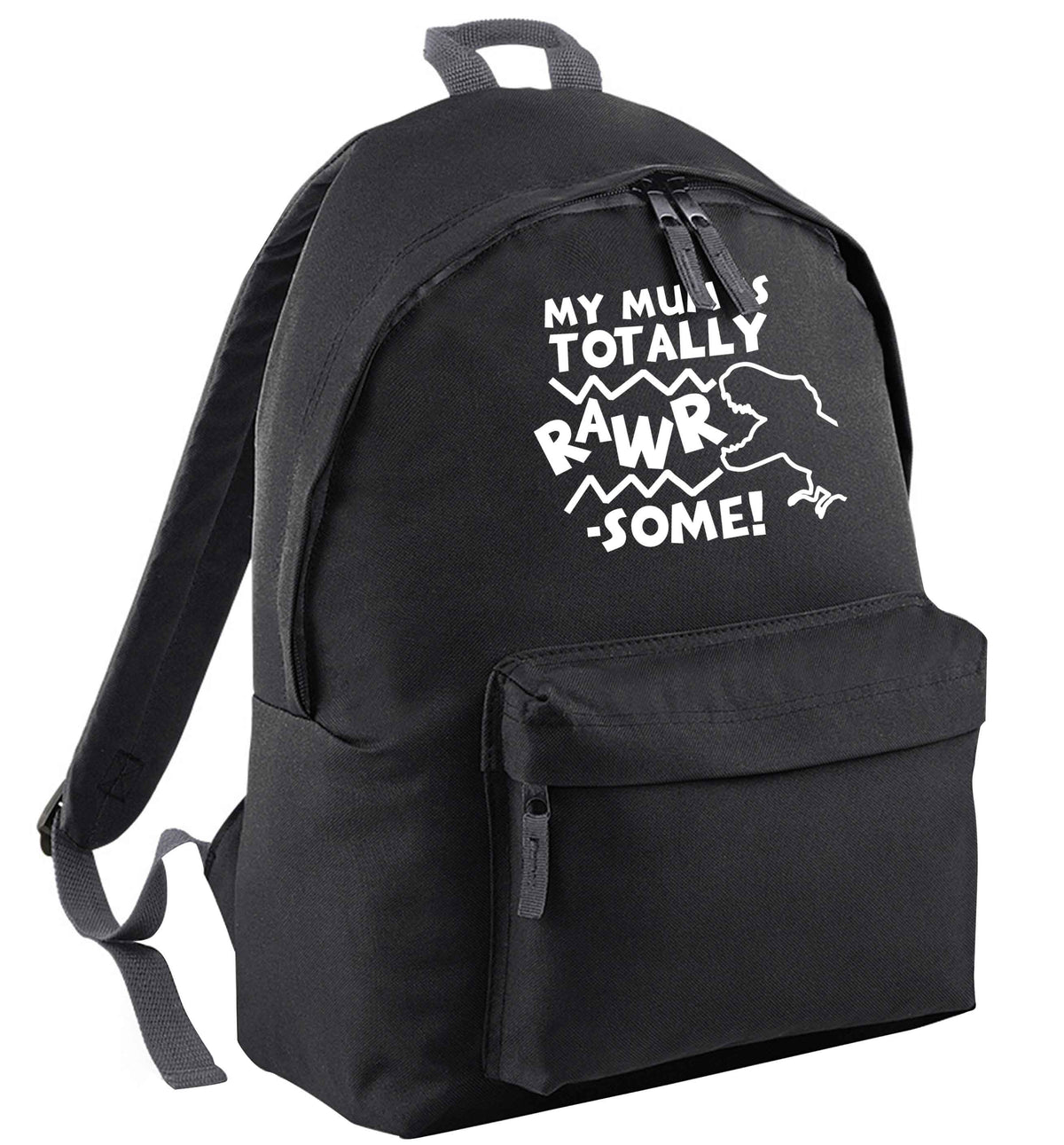 My mum is totally rawrsome | Adults backpack