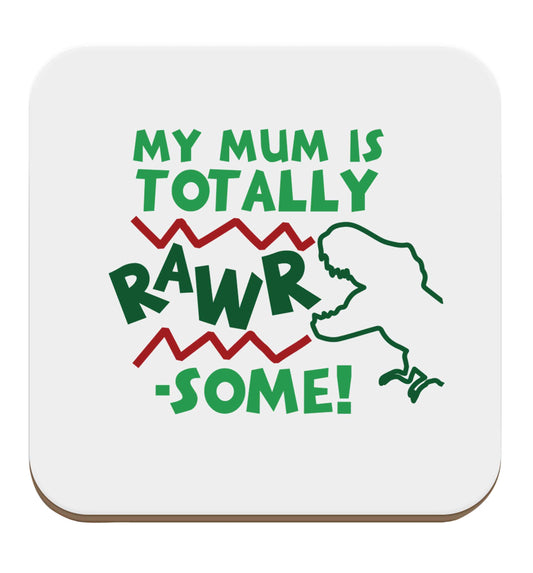 My mum is totally rawrsome set of four coasters
