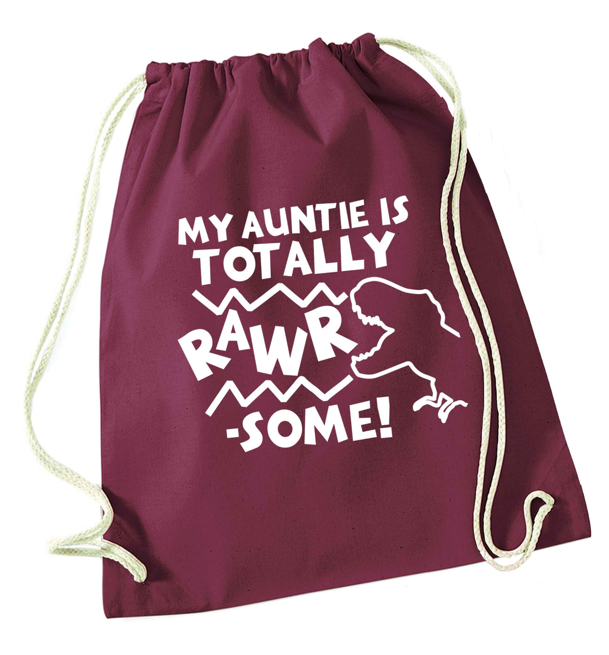 My auntie is totally rawrsome maroon drawstring bag