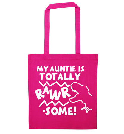 My auntie is totally rawrsome pink tote bag
