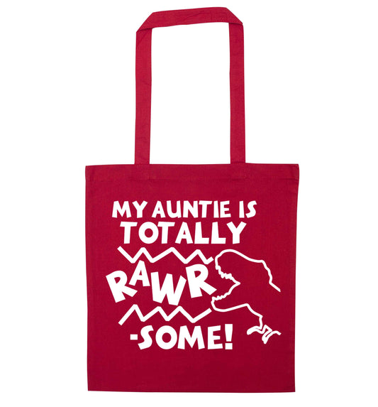 My auntie is totally rawrsome red tote bag