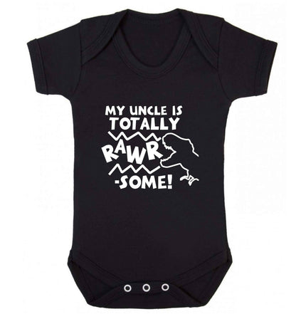 My uncle is totally rawrsome baby vest black 18-24 months