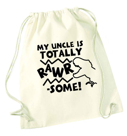 My uncle is totally rawrsome natural drawstring bag