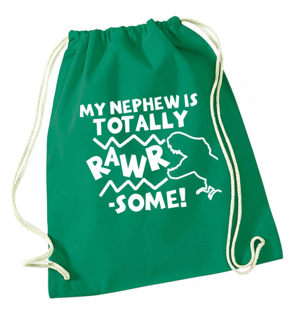 My nephew is totally rawrsome green drawstring bag