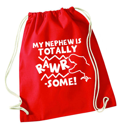 My nephew is totally rawrsome red drawstring bag 