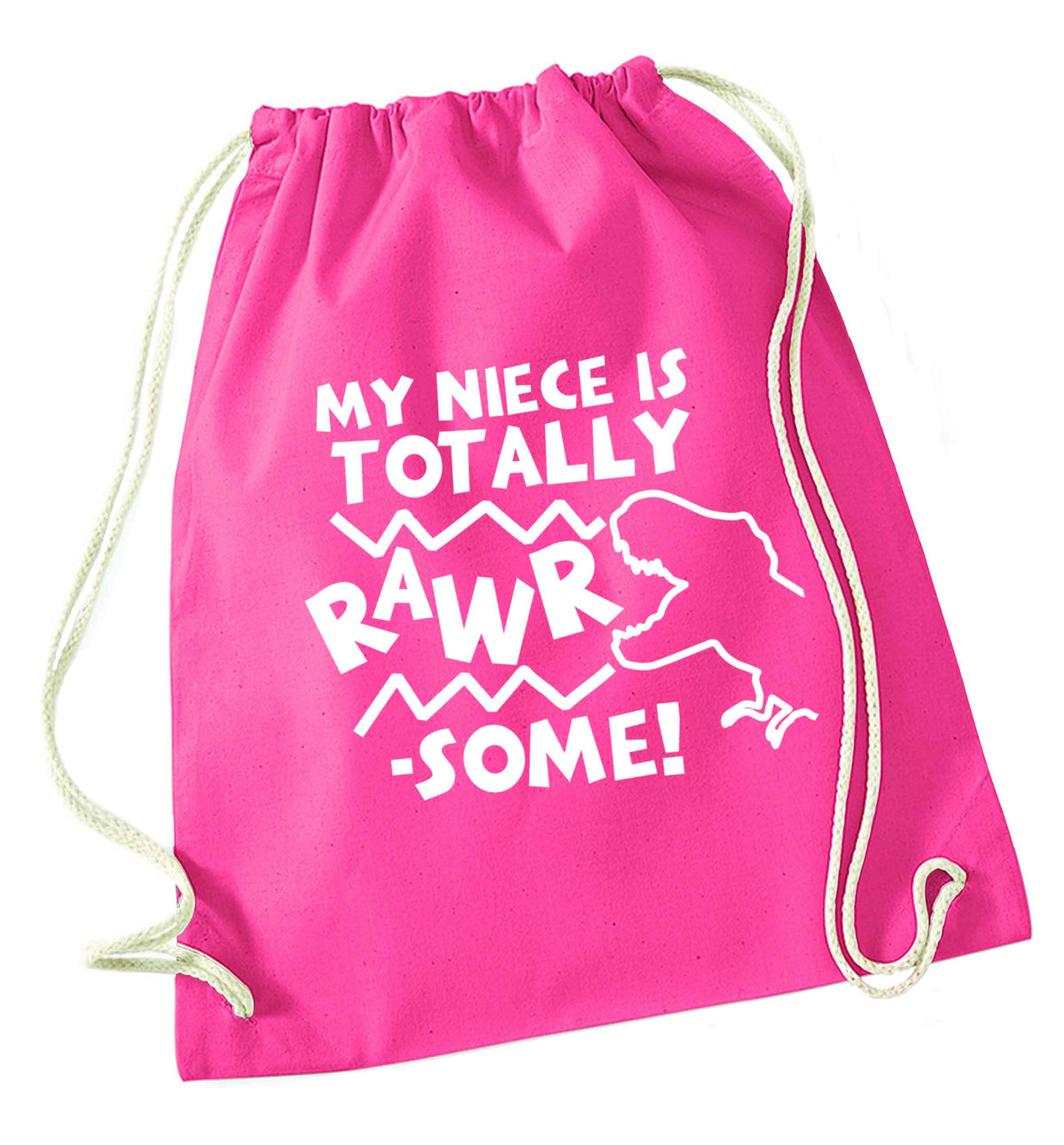 My niece is totally rawrsome pink drawstring bag