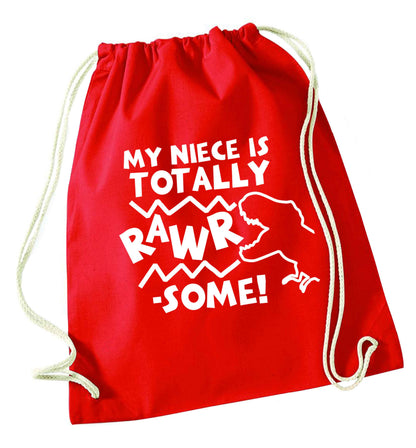 My niece is totally rawrsome red drawstring bag 