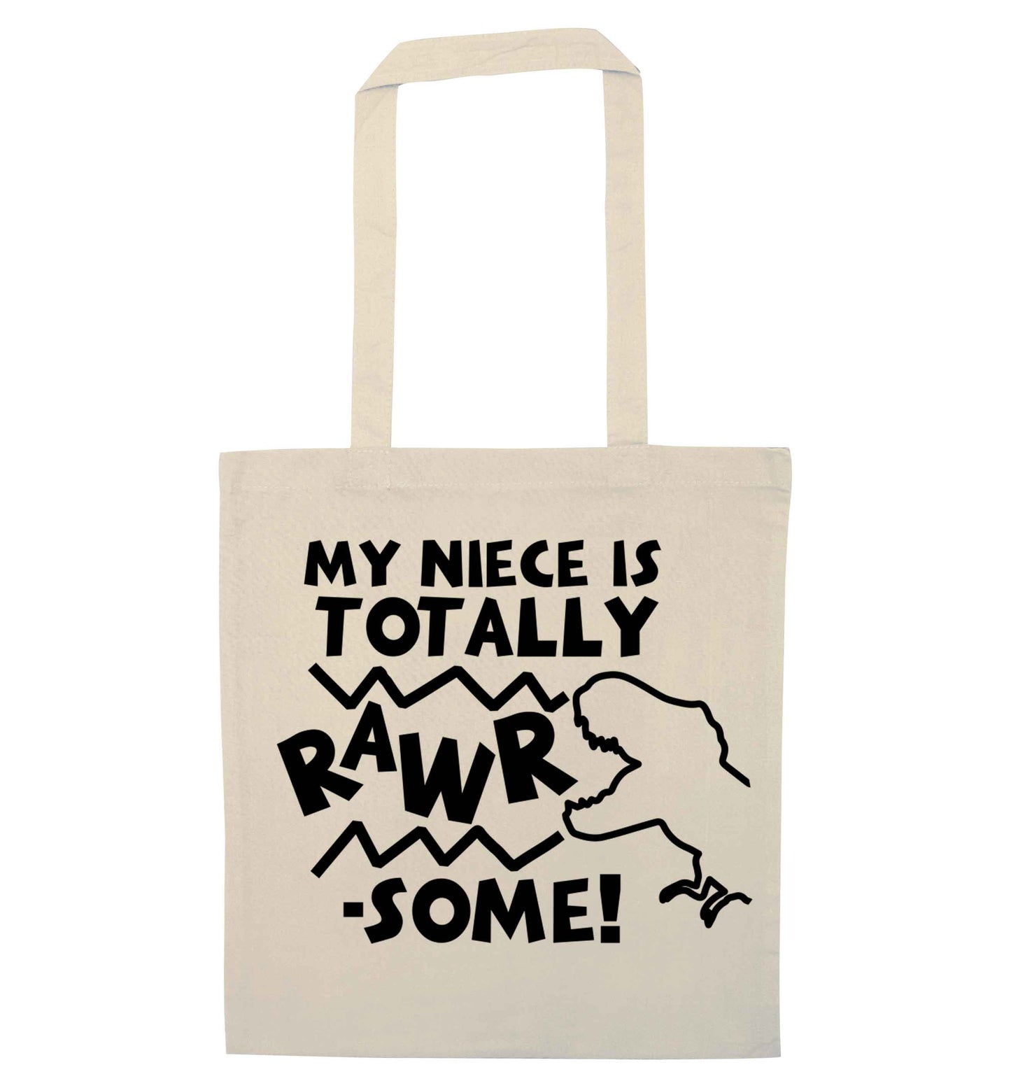 My niece is totally rawrsome natural tote bag