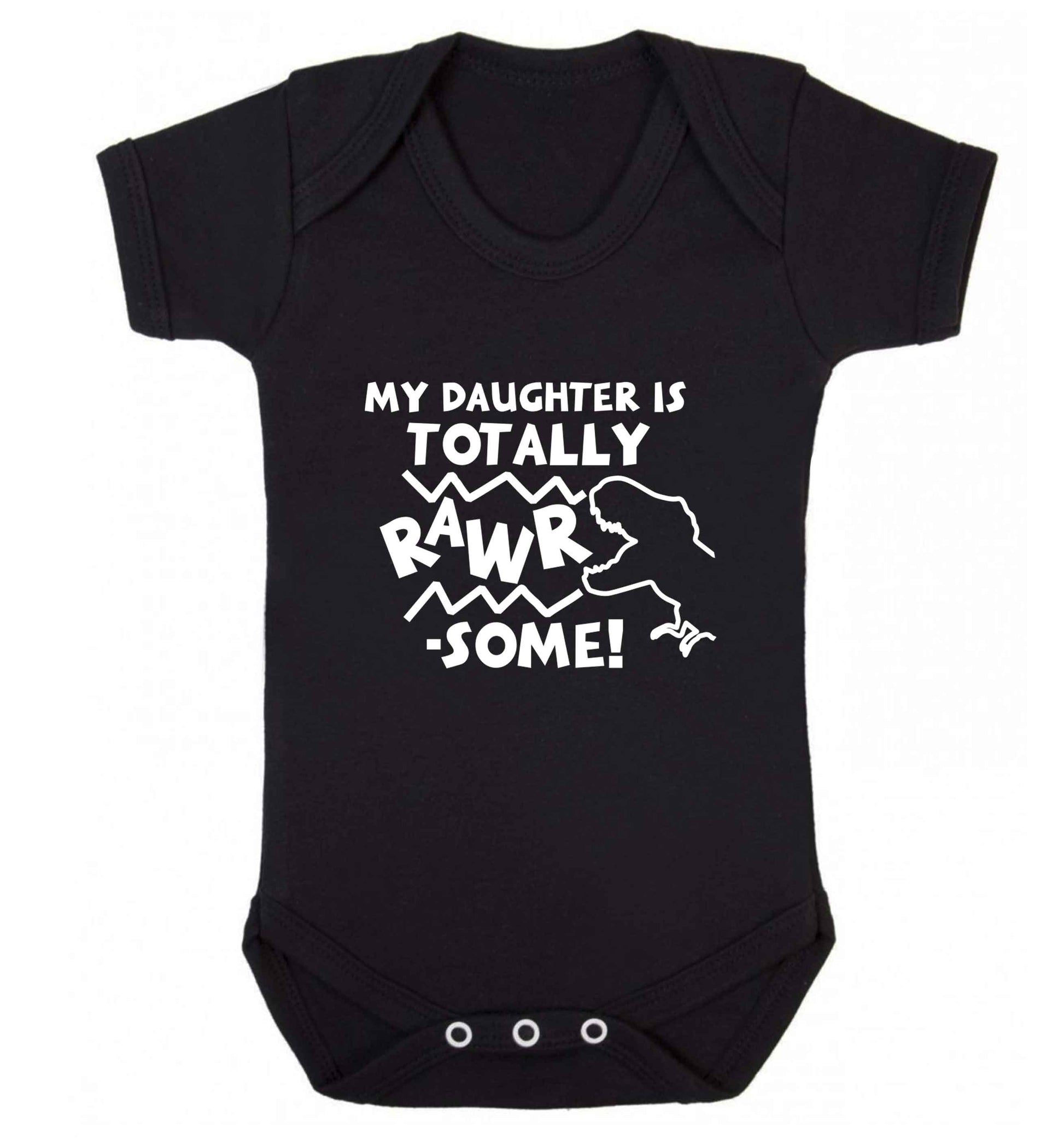 My daughter is totally rawrsome baby vest black 18-24 months
