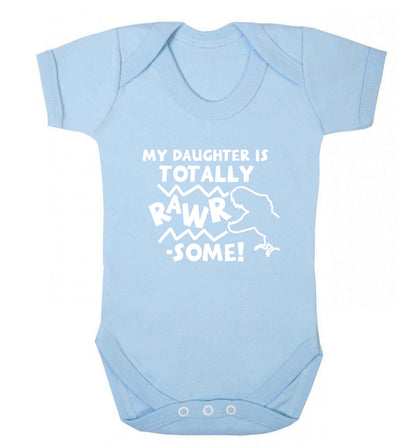 My daughter is totally rawrsome baby vest pale blue 18-24 months