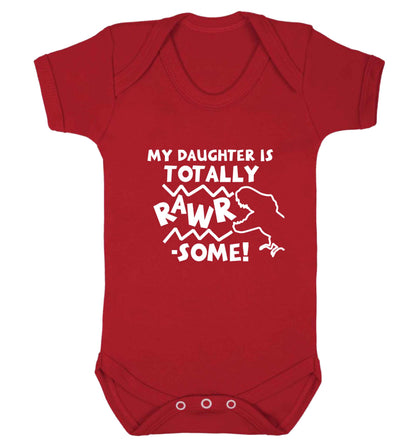 My daughter is totally rawrsome baby vest red 18-24 months