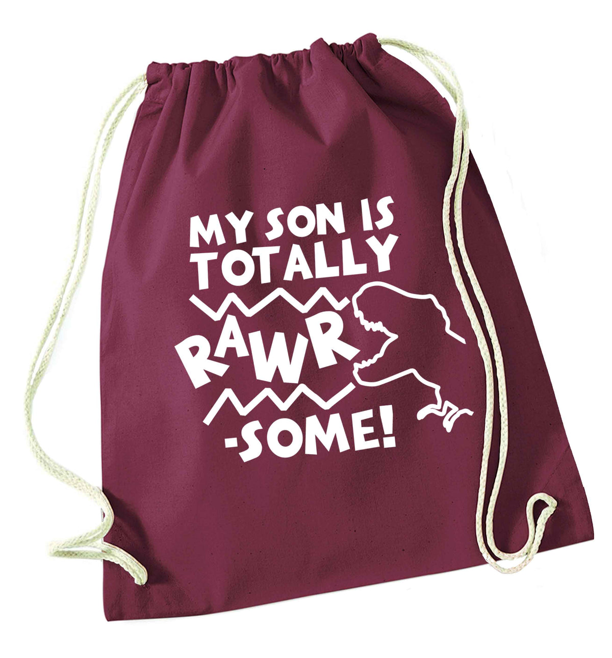 My son is totally rawrsome maroon drawstring bag
