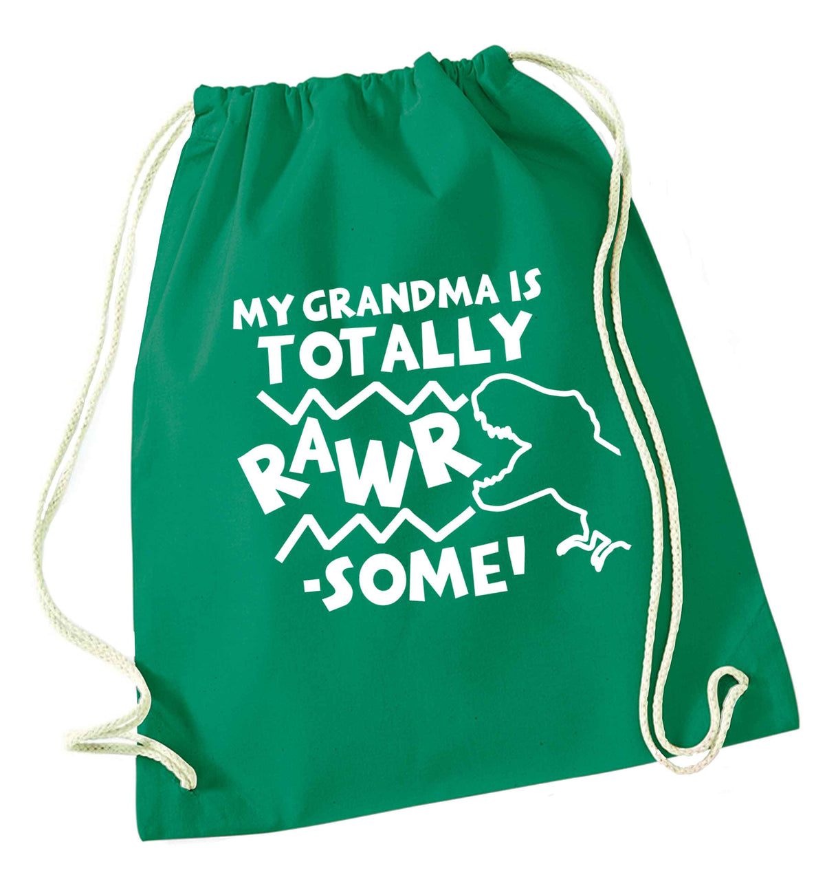 My grandma is totally rawrsome green drawstring bag