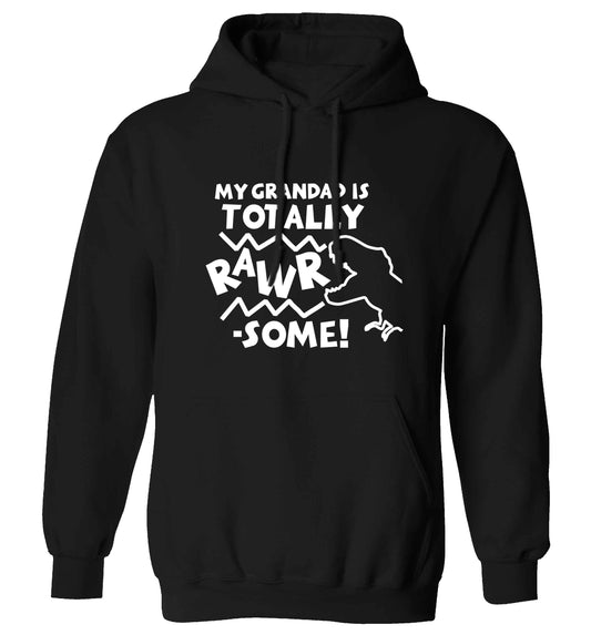 My grandad is totally rawrsome adults unisex black hoodie 2XL