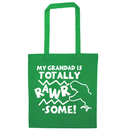 My grandad is totally rawrsome green tote bag