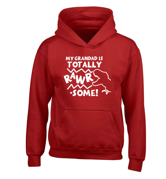 My grandad is totally rawrsome children's red hoodie 12-13 Years