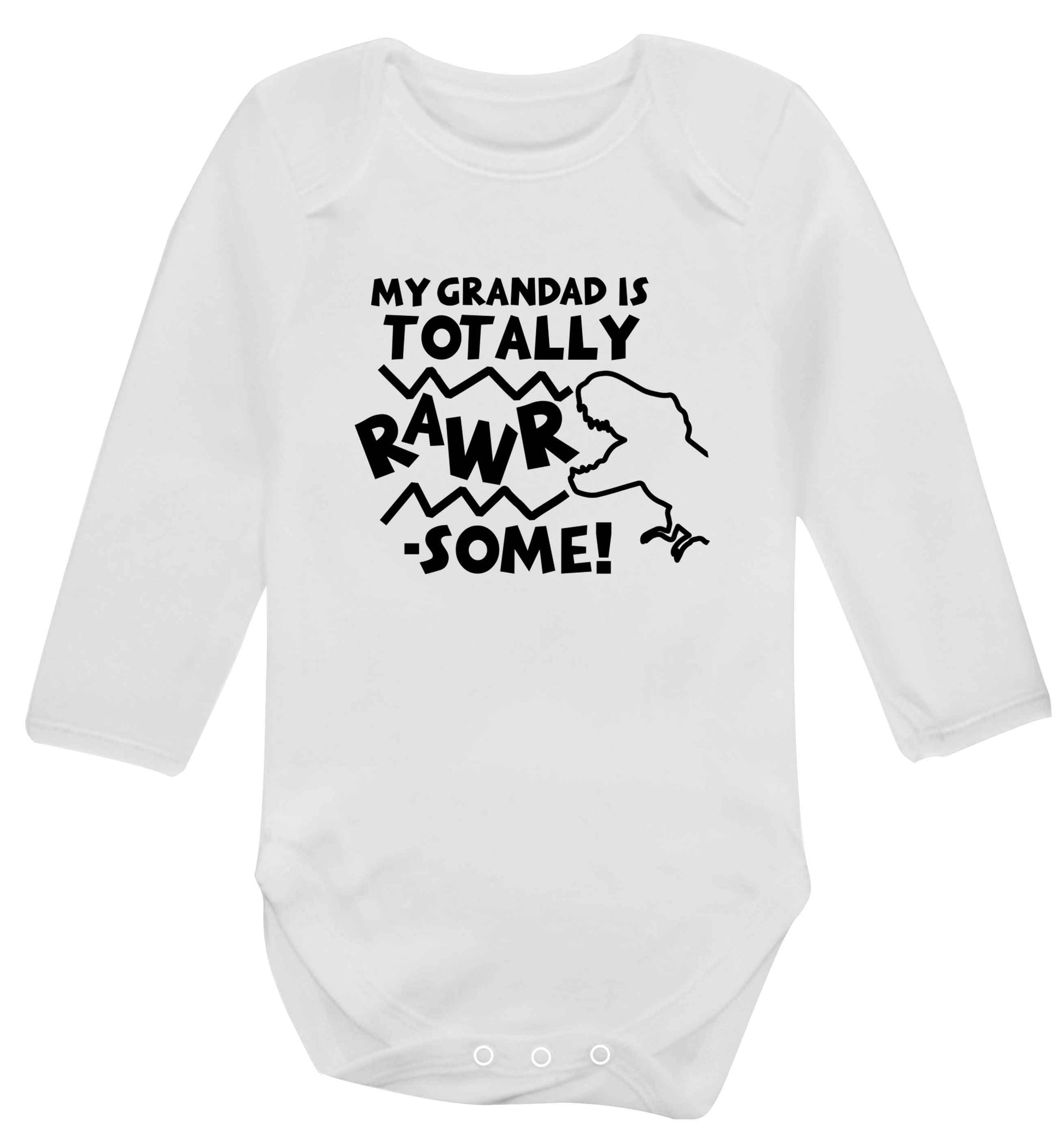 My grandad is totally rawrsome baby vest long sleeved white 6-12 months