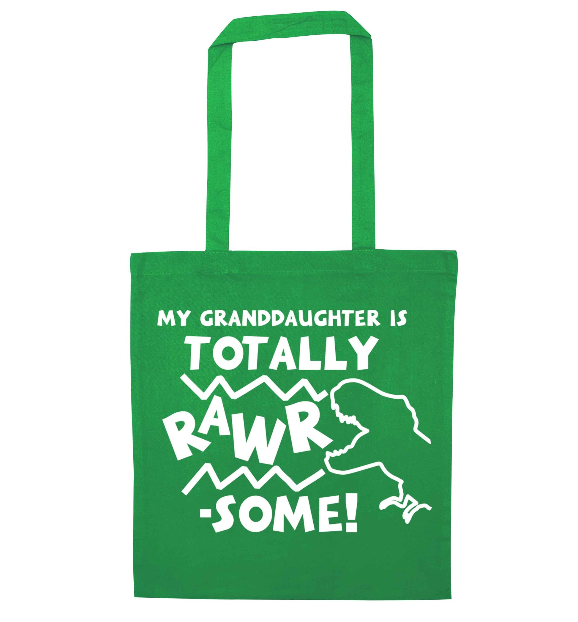 My granddaughter is totally rawrsome green tote bag