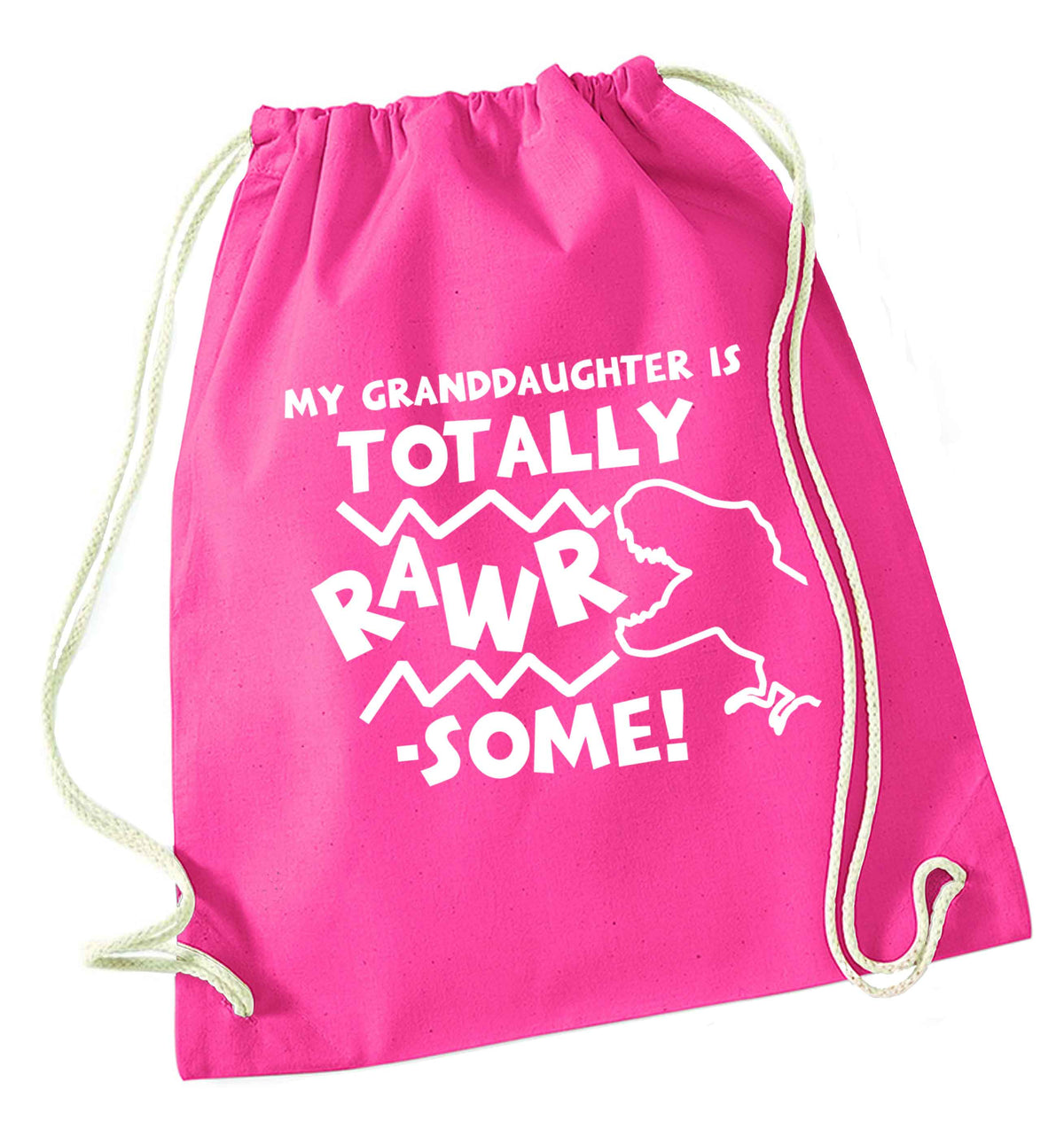 My granddaughter is totally rawrsome pink drawstring bag