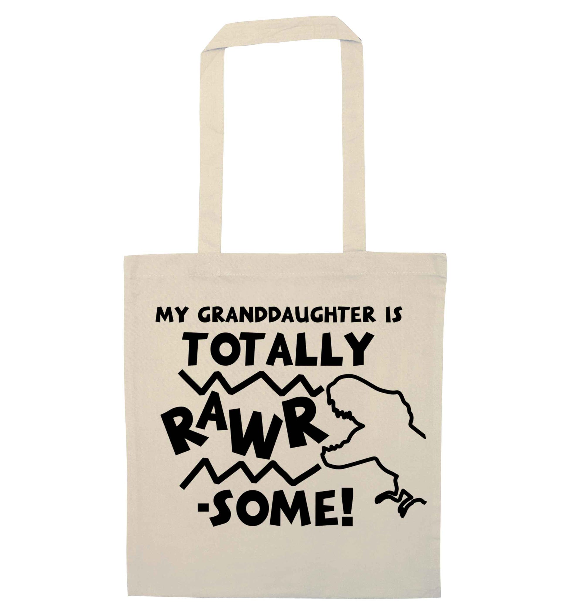 My granddaughter is totally rawrsome natural tote bag