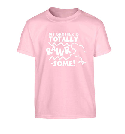 My brother is totally rawrsome Children's light pink Tshirt 12-13 Years