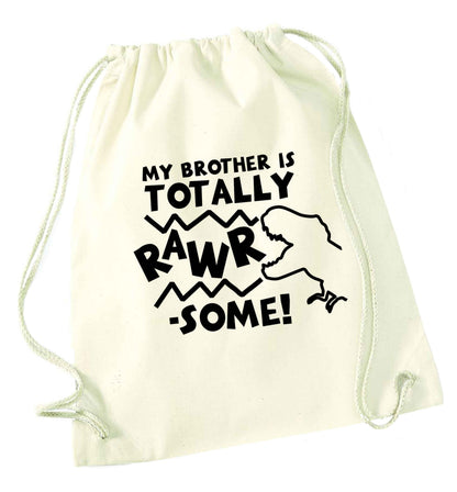 My brother is totally rawrsome natural drawstring bag