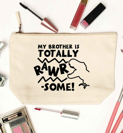 My brother is totally rawrsome natural makeup bag