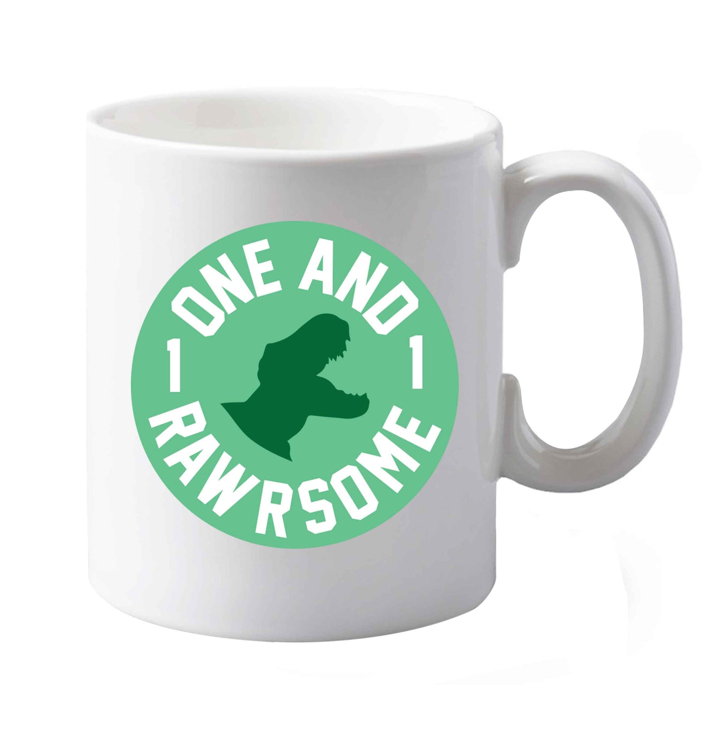 10 oz One and Rawrsome ceramic mug both sides