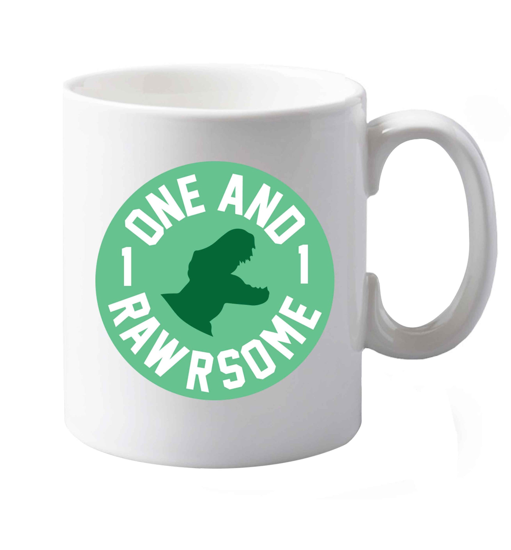 10 oz One and Rawrsome ceramic mug both sides