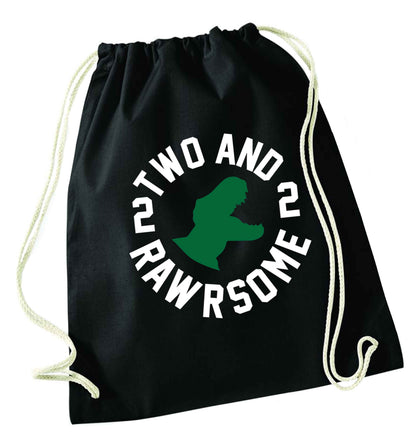Two and rawrsome black drawstring bag