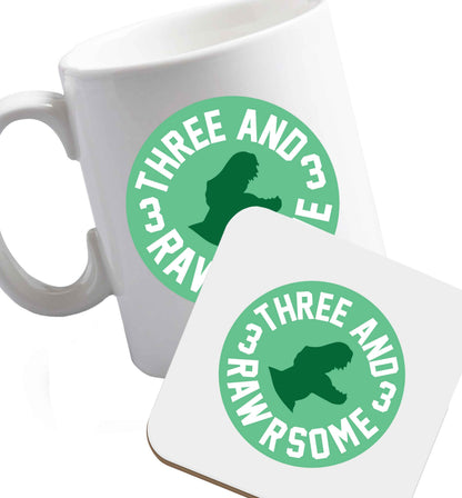 10 oz Three and rawrsome ceramic mug and coaster set right handed