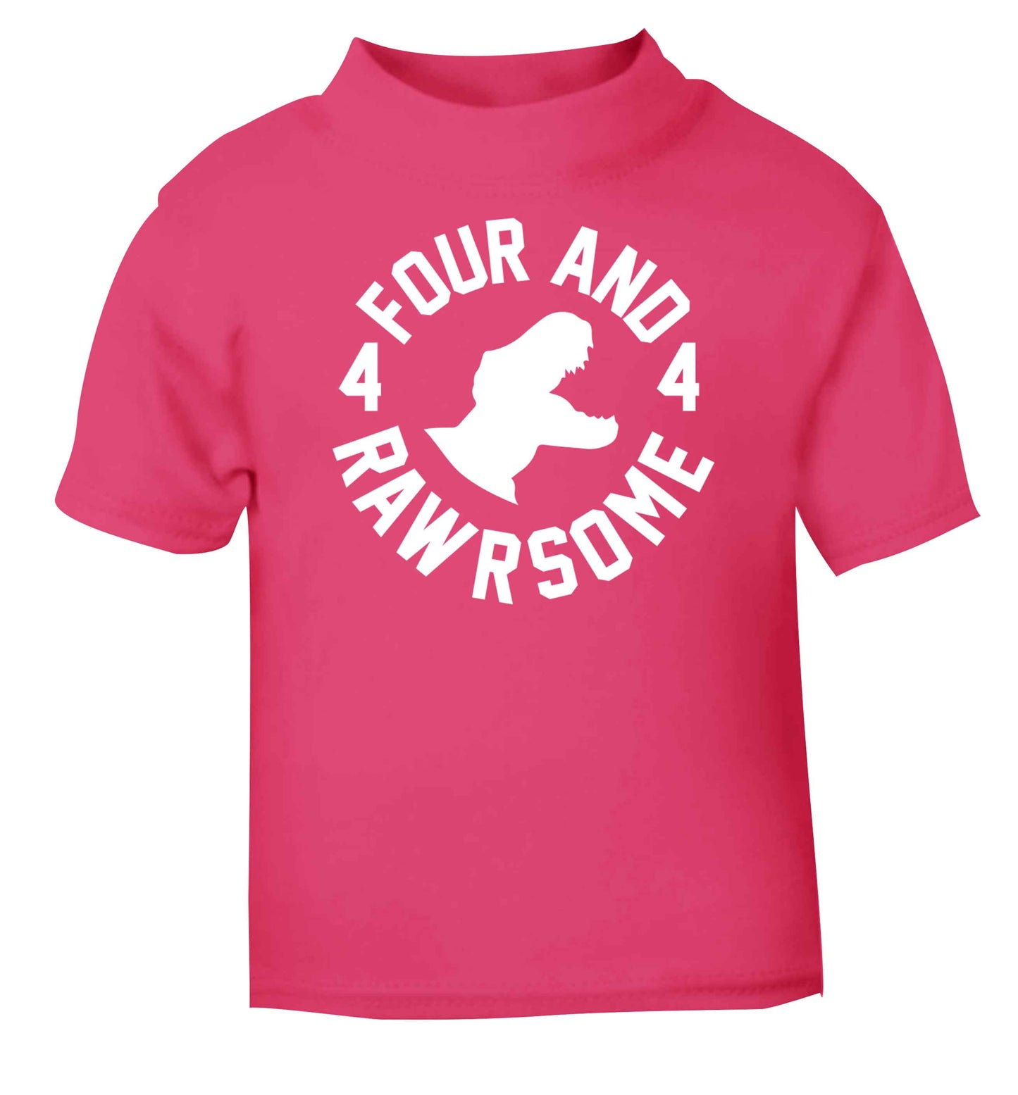 Four and rawrsome pink baby toddler Tshirt 2 Years
