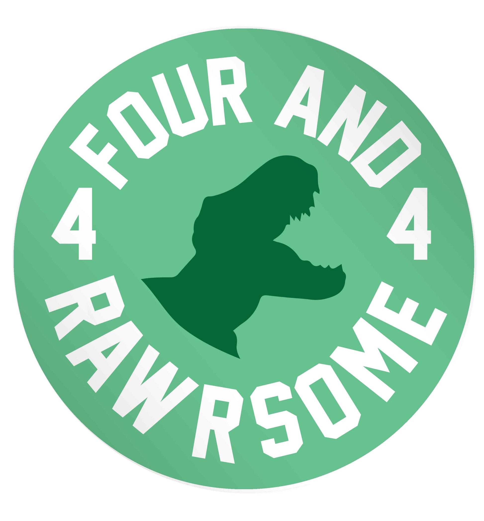 Four and rawrsome 24 @ 45mm matt circle stickers