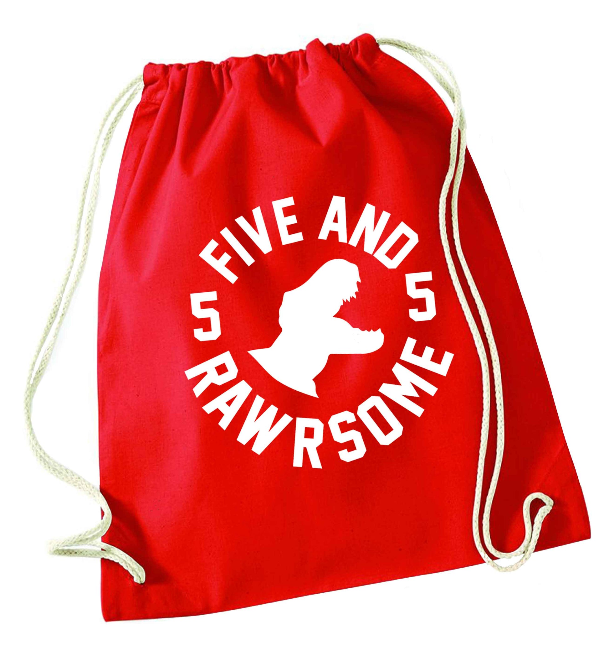 Five and rawrsome red drawstring bag 