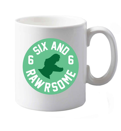 10 oz Six and rawrsome ceramic mug both sides