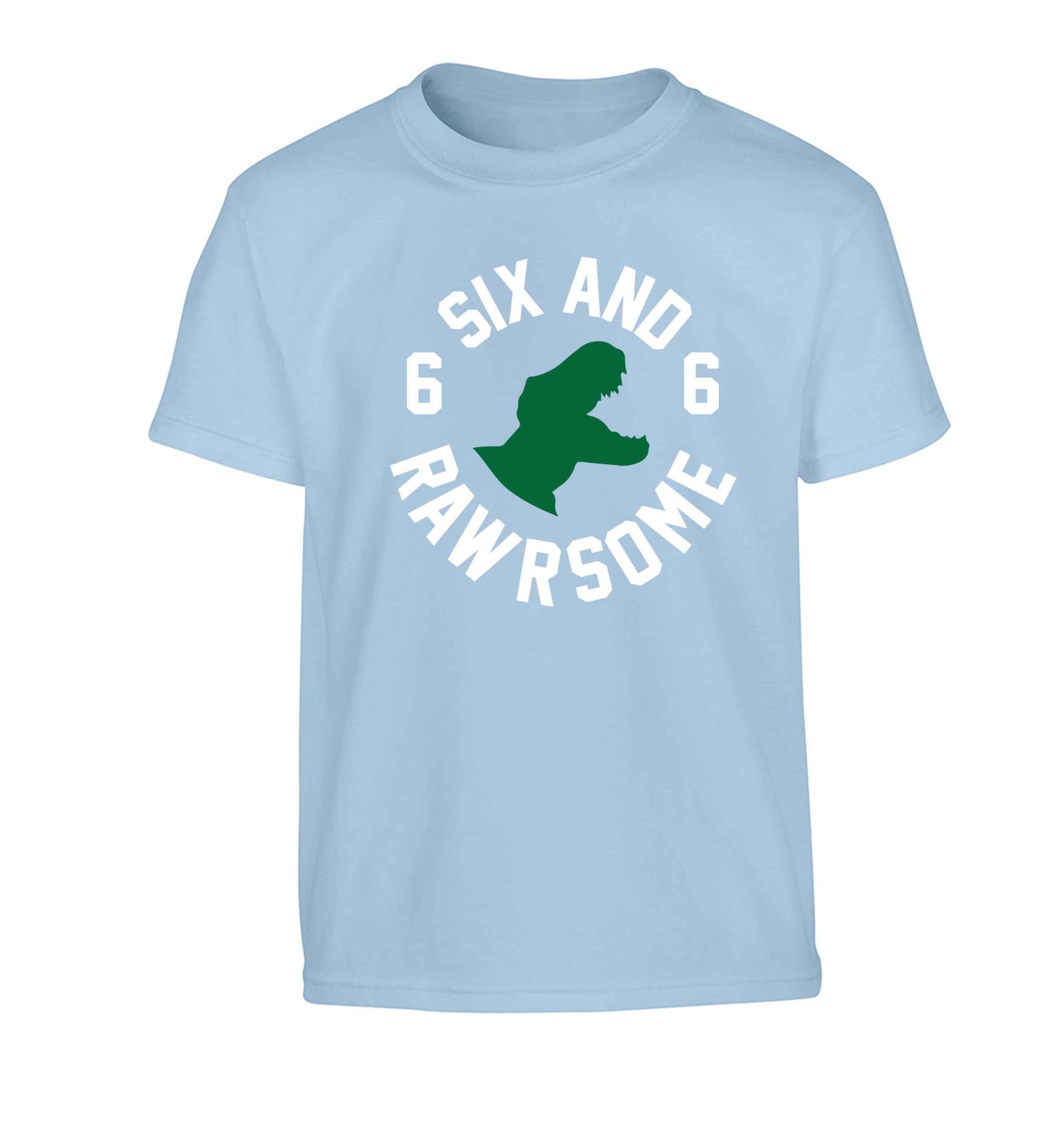 Six and rawrsome Children's light blue Tshirt 12-13 Years