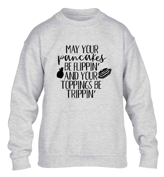 May your pancakes be flippin' and your toppings be trippin' children's grey sweater 12-13 Years