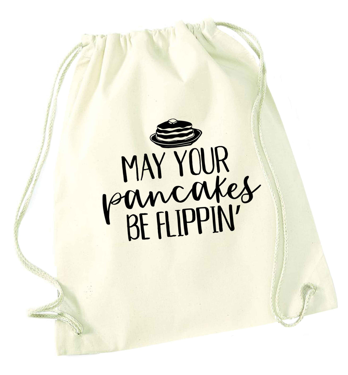 May your pancakes be flippin' natural drawstring bag