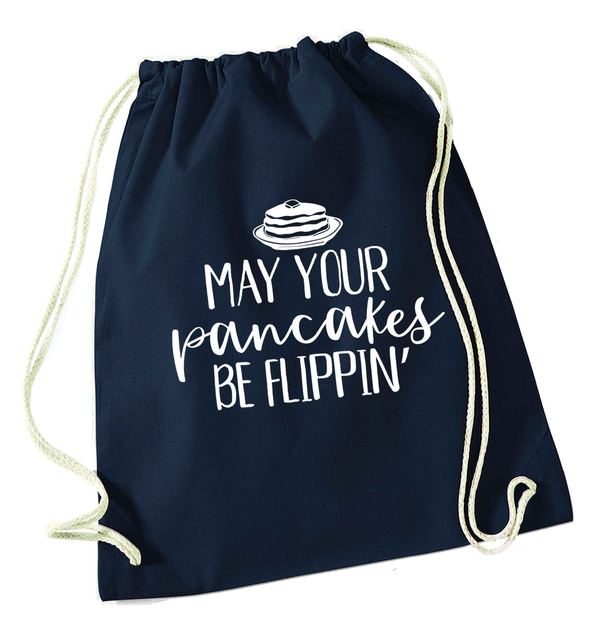 May your pancakes be flippin' navy drawstring bag