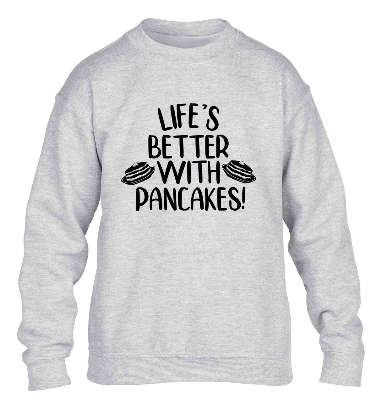 Life's better with pancakes children's grey sweater 12-13 Years