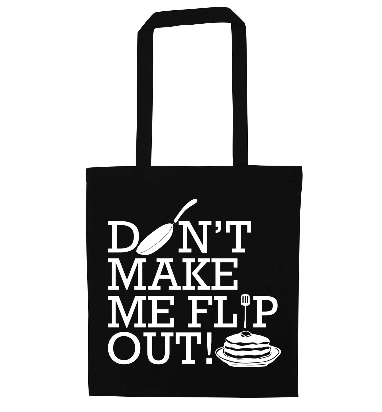 Don't make me flip out black tote bag