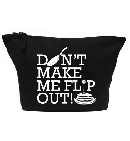 Don't make me flip out | Makeup / wash bag