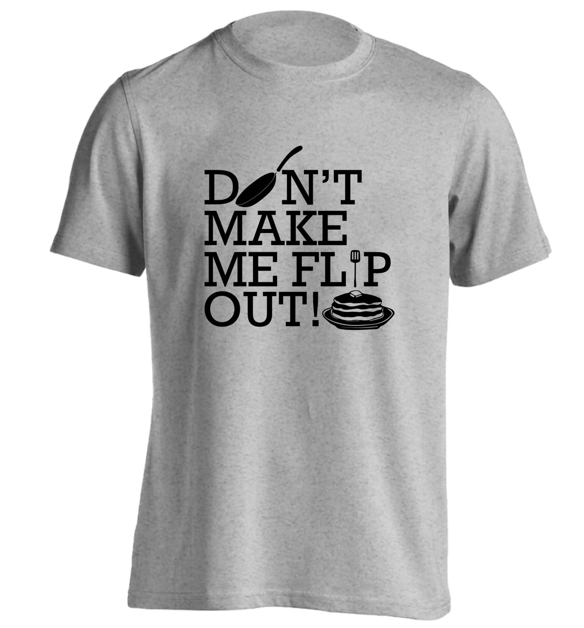 Don't make me flip out adults unisex grey Tshirt 2XL